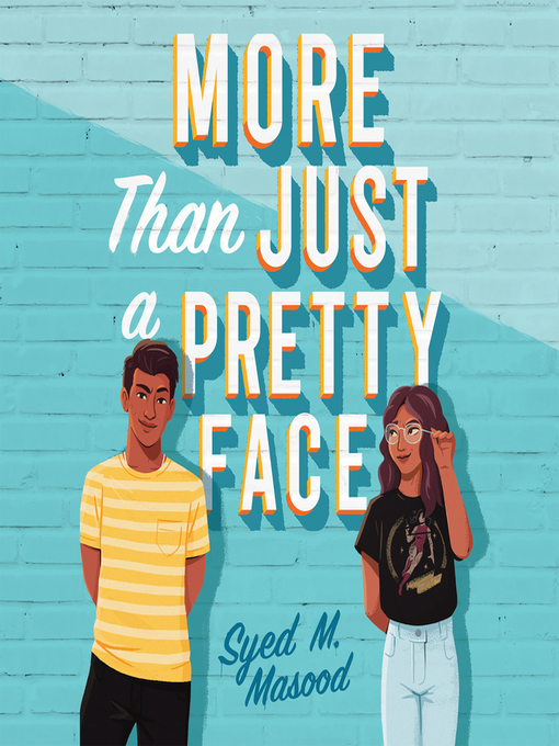 Title details for More Than Just a Pretty Face by Syed M. Masood - Available